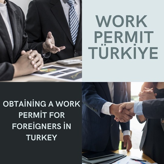 Obtaining a Work Permit for Foreigners in Turkey