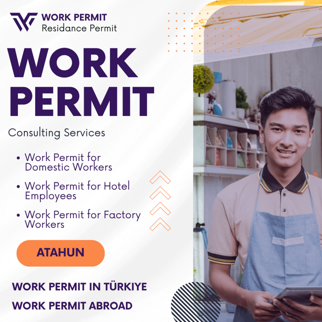 Obtaining a work permit for foreigners in Türkiye.